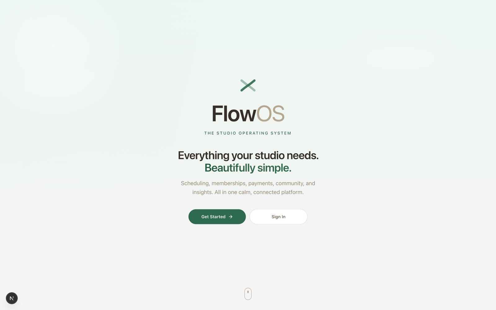 FlowOS public landing page: logo, 'Everything your studio needs. Beautifully simple.' with Get Started and Sign In