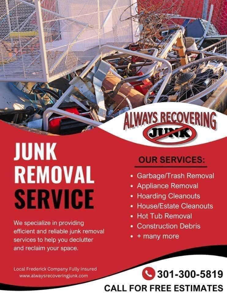 Always Recovering Junk's real service flyer: a loaded trailer photo above a red panel reading 'Junk Removal Service' with the services list, the logo, and 'Call for Free Estimates' with the phone number