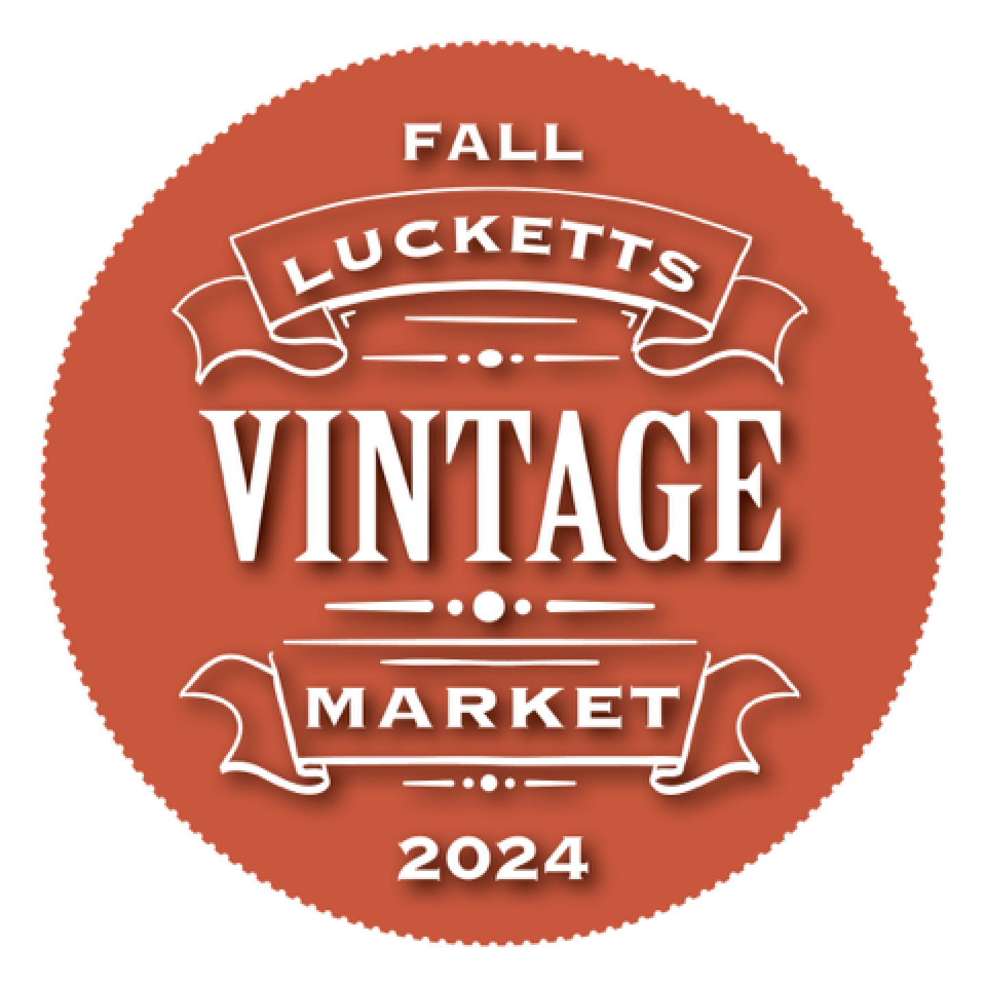 Lucketts Fall Vintage Market 2024 badge: a terracotta stamp-edged circle with banner lettering