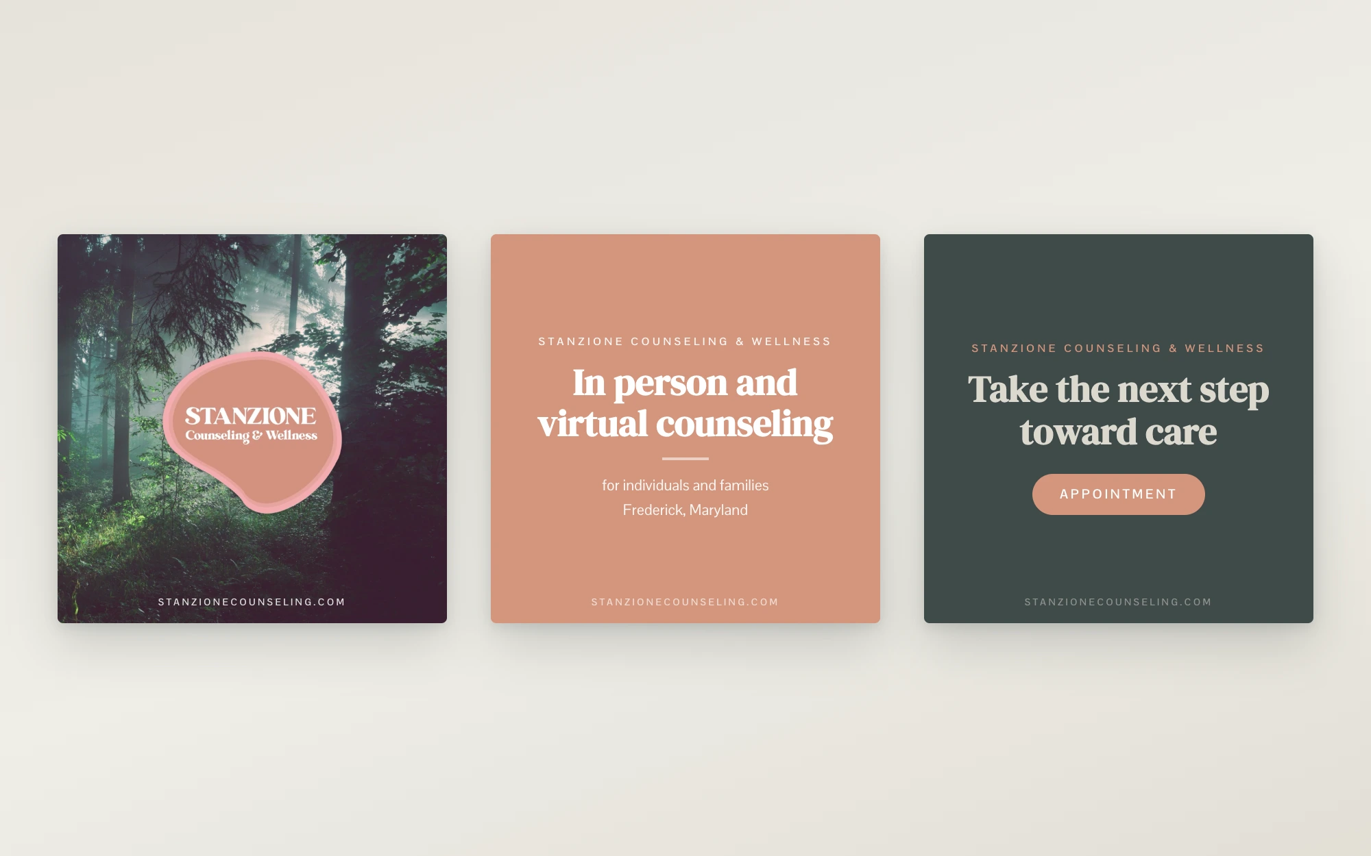Three square social post templates in the Stanzione brand: the forest cover with the blob logo, a rose clay 'In person and virtual counseling' card, and a deep spruce 'Take the next step toward care' card with an Appointment button